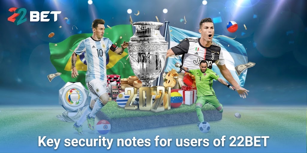 Key security notes for users of 22BET