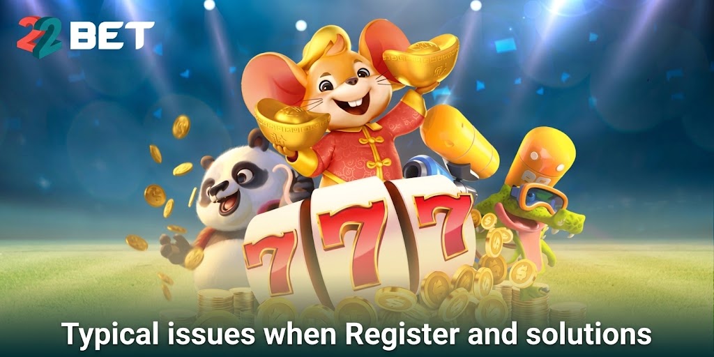 Typical issues when Register and solutions